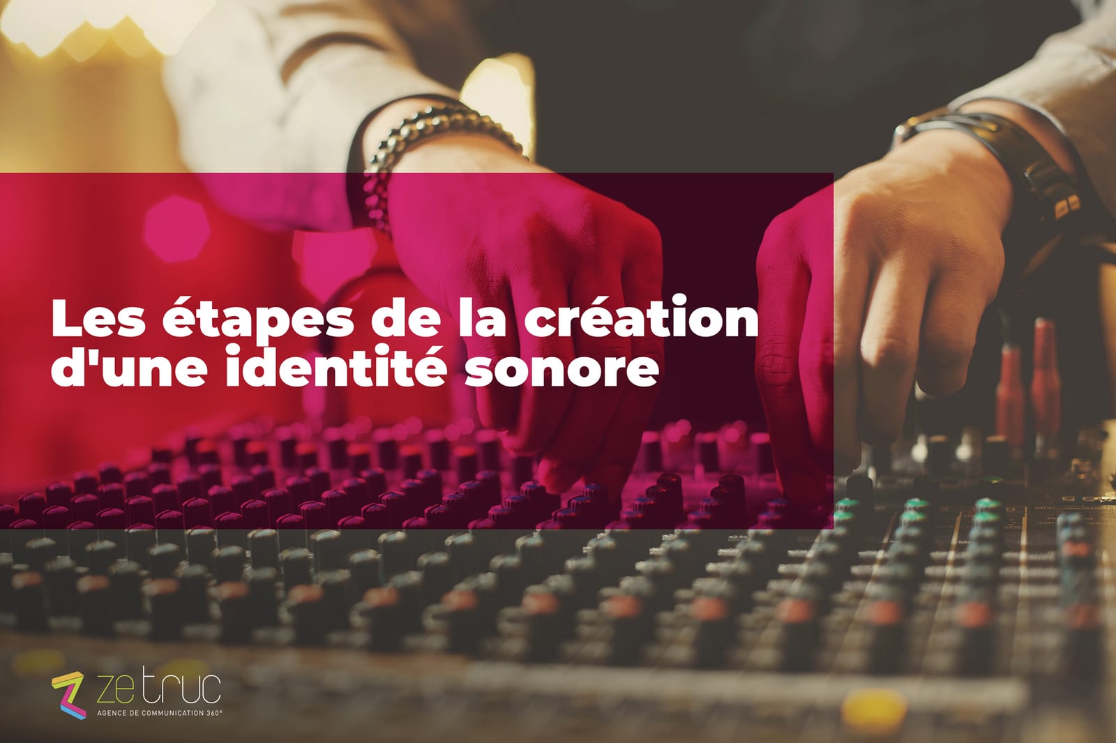 Comment et pourquoi créer une identité sonore pour votre entreprise ?